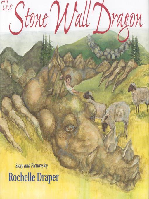 Title details for The Stone Wall Dragon by Rochelle Draper - Available
